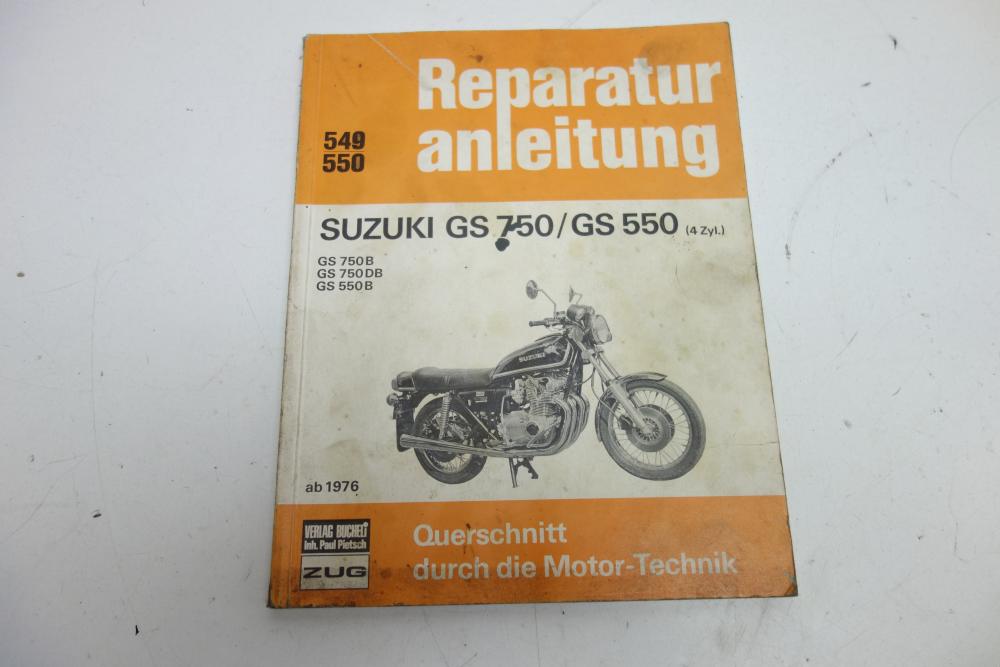 Suzuki GS 750 550 Reperaturanleitung #52#